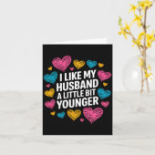 Carte I Like My Husband A Little Bit Younger Funny Sayin (Fleur jaune)