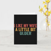 Carte I Like My Wife A Little Bit Older Funny Husband Sa (Fleur jaune)
