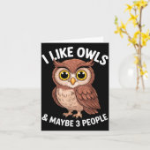 Carte I Like Owls And Maybe 3 People Funny Introvert Hum (Fleur jaune)