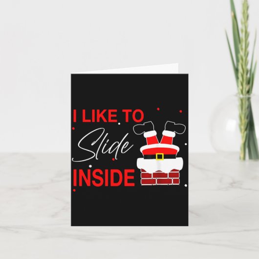 Carte I Like To Slide Inside Funny Xmas Couple Unhinge P (Devant)