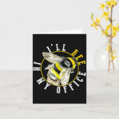 Carte I’ll Bee In My Office Funny Work From Home Pun  (Fleur jaune)