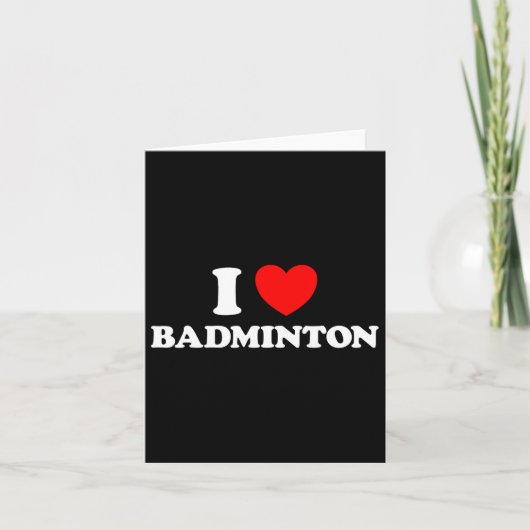 Carte I Love Badminton Funny Yard Game Birdie Racket Net (Devant)