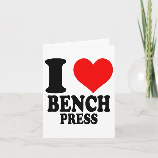 Carte I Love Bench Press (Devant)