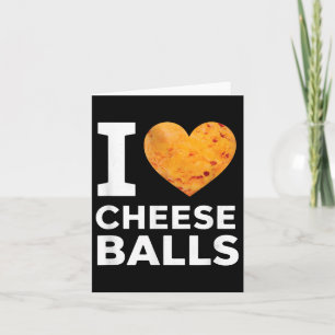 Carte I Love Fromage Funny Cheeseball Snack Amoureux de