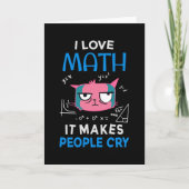 Carte I Love Math It Makes People Cry (Devant)