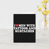 Carte I Love Men With Tattoos And Mustaches Funny Quote  (Fleur jaune)