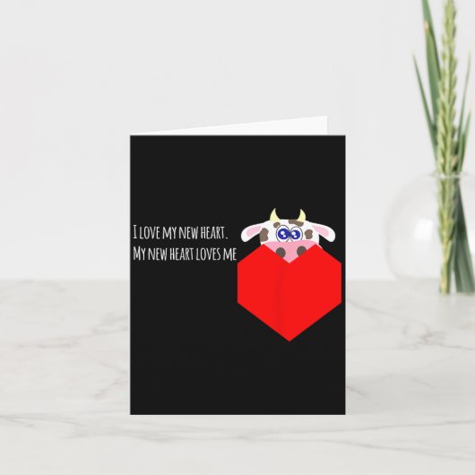 Carte I Love My New Cow Valve Heart Patient  (Devant)