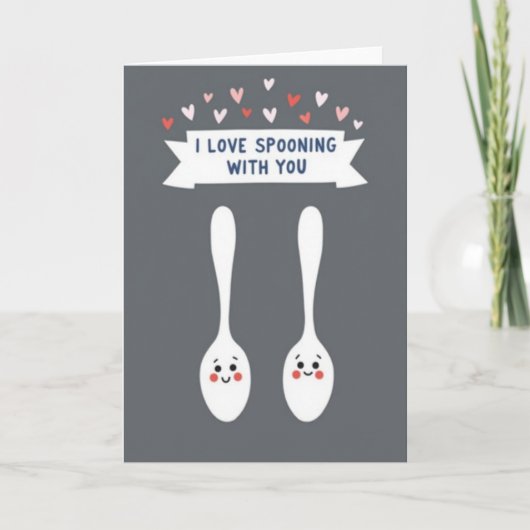 Carte I Love Spooning With You Card (Devant)