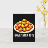 Carte I Love Tater Tots -  (Fleur jaune)