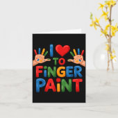 Carte I Love To Finger Paint Couples Art Teacher Finger  (Fleur jaune)