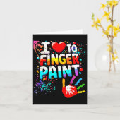 Carte I Love To Finger Paint Im Paint Cute Valentines  (Fleur jaune)