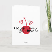 Carte I Love You Cherry Much Valentines Day Card (Dos)