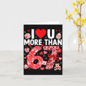 Carte I Love You More Than 67 Valentines Six Seven 67 Me (Fleur jaune)