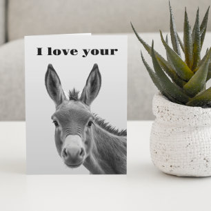 Carte I Love Your Donkey Funny 
