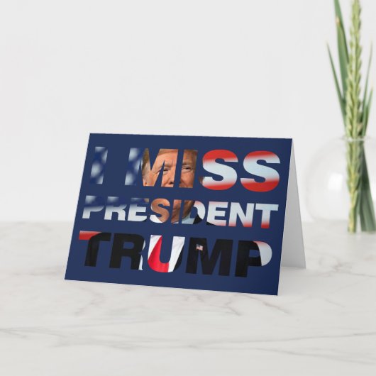 Carte I Miss Président Trump (Devant)
