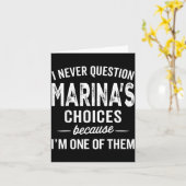 Carte I Never Question Marina’s Choices - Marina D Name (Fleur jaune)