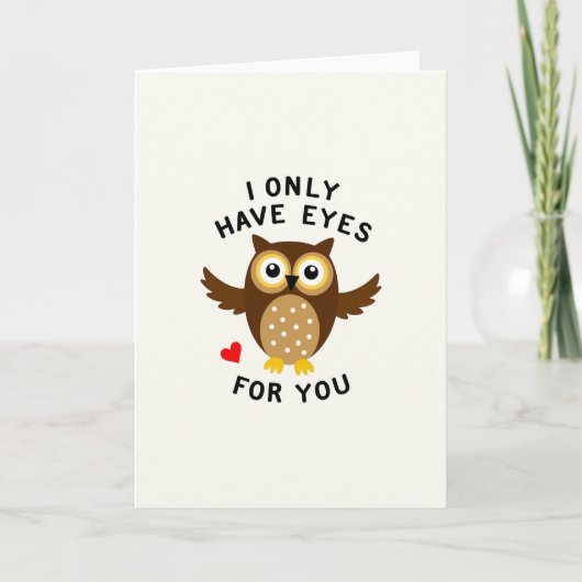 Carte I Only Have Eyes For You Owl Card (Devant)