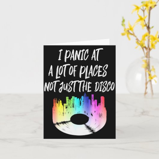 Carte I Panic At A Lot Of Places Not Just The Disco (Fleur jaune)