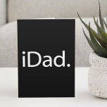 Carte i Papa<br><div class="desc">Inspirez par l'iconic iPhone. À iDad est l'accessoire essentiel pour every child. Le logo de Wear This iDad est loué. Parfait pour papa on father's day,  his birthday ou at Christmas.</div>