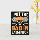 Carte I Put the Bad In Badminton (Fleur jaune)