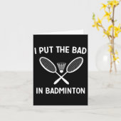 Carte I Put the Bad In Badminton (Fleur jaune)