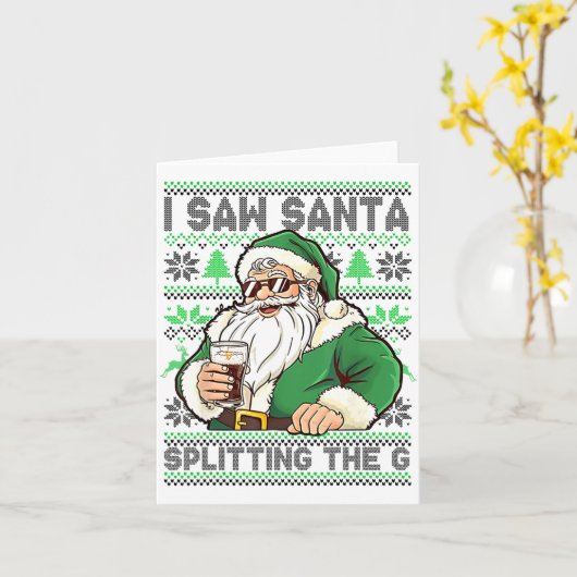 Carte I Saw Santa Splitting The G, Santa Beer Drinking C (Fleur jaune)