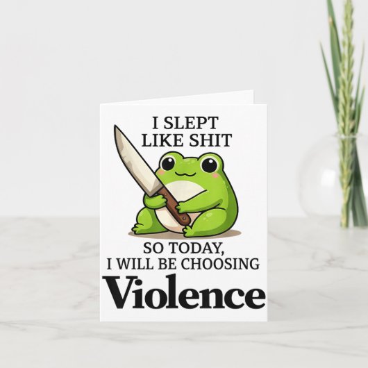 Carte I Slept Like Funny Frog Choosing Violence Tee (Devant)