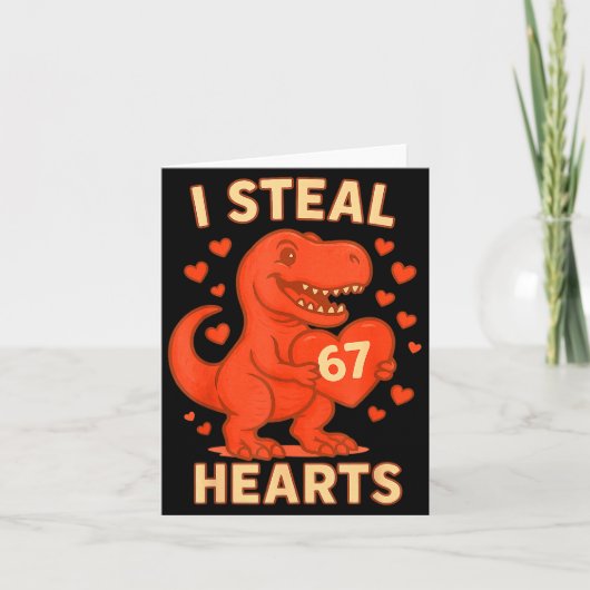 Carte I Steal 67 Hearts Valentine’s Day 67 Meme 6 7  (Devant)