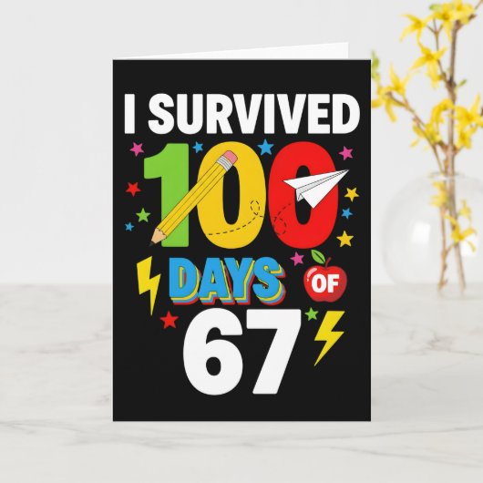Carte I Survived 100 Days of School Funny Student (Fleur jaune)