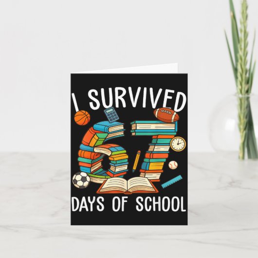 Carte I Survived 67 Day Of School Funny Kids Boys Six Se (Devant)
