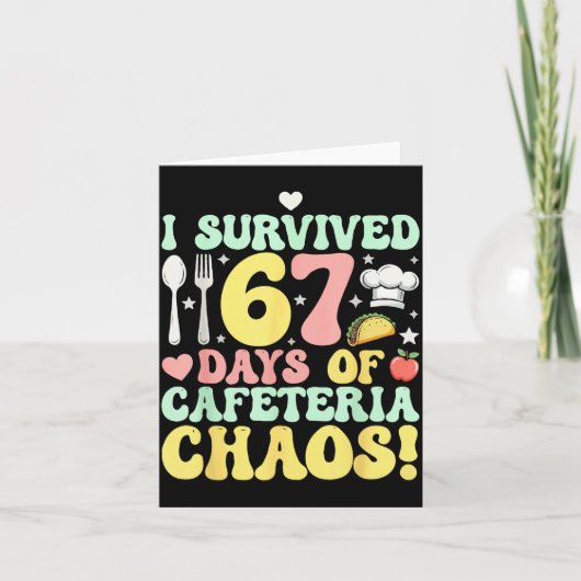 Carte I Survived 67 Days Of Cafeteria Chaos Six Seven Me (Devant)