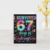 Carte I Survived 67 Days Of Kindergarten Funny Six Seven (Fleur jaune)