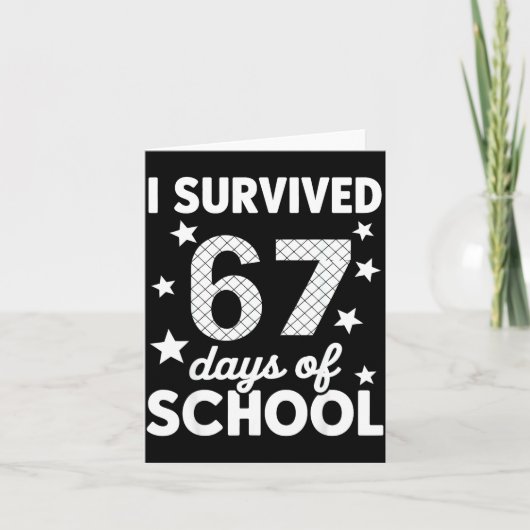 Carte I Survived 67 Days Of School 67th Day Of School Si (Devant)