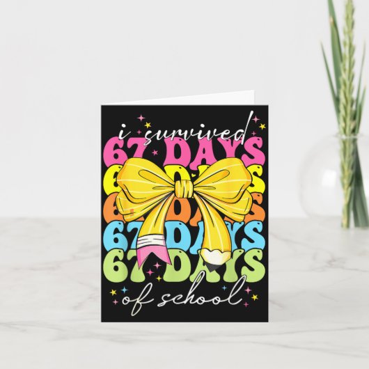 Carte I Survived 67 Days Of School Coquette Bow Student (Devant)