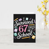 Carte I Survived 67 Days Of School Funny 67 Teachers Stu (Fleur jaune)