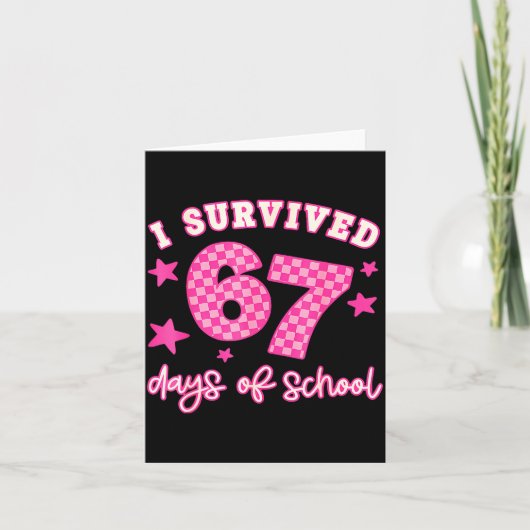 Carte I Survived 67 Days Of School Funny 67 Teachers Stu (Devant)