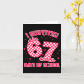 Carte I Survived 67 Days Of School Funny 67 Teachers Stu (Fleur jaune)