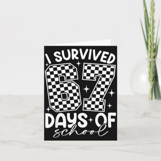 Carte I Survived 67 Days Of School Funny 67 Teachers Stu (Devant)