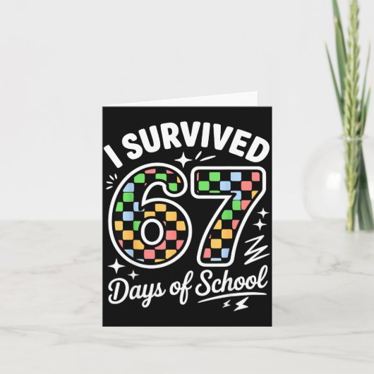 Carte I Survived 67 Days Of School Funny 67 Teachers Stu (Devant)