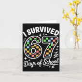 Carte I Survived 67 Days Of School Funny 67 Teachers Stu (Fleur jaune)