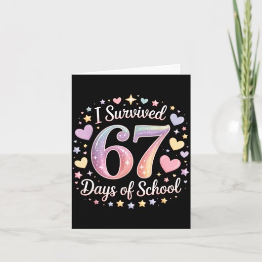 Carte I Survived 67 Days Of School Funny 67 Teachers Stu (Devant)