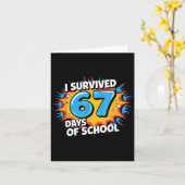 Carte I Survived 67 Days Of School Funny 67 Teachers Stu (Fleur jaune)