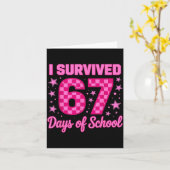 Carte I Survived 67 Days Of School Funny 67 Teachers Stu (Fleur jaune)