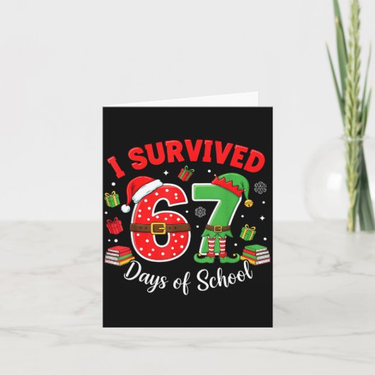 Carte I Survived 67 Days Of School Funny Christmas Teach (Devant)