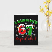 Carte I Survived 67 Days Of School Funny Christmas Teach (Fleur jaune)