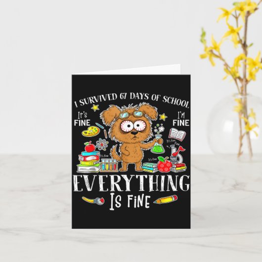 Carte I Survived 67 Days Of School Funny Dog Lover Scien (Fleur jaune)