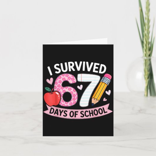 Carte I Survived 67 Days Of School Funny Meme Student Te (Devant)