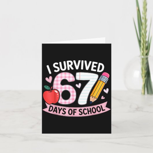 Carte I Survived 67 Days Of School Funny Meme Student Te (Devant)