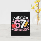 Carte I Survived 67 Days Of School Funny Meme Student Te (Fleur jaune)