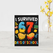 Carte I Survived 67 Days Of School Funny Meme Teacher St (Fleur jaune)